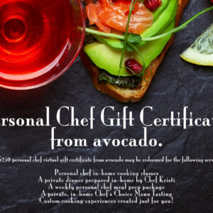 Personal Chef Virtual Gift Certificates from avocado