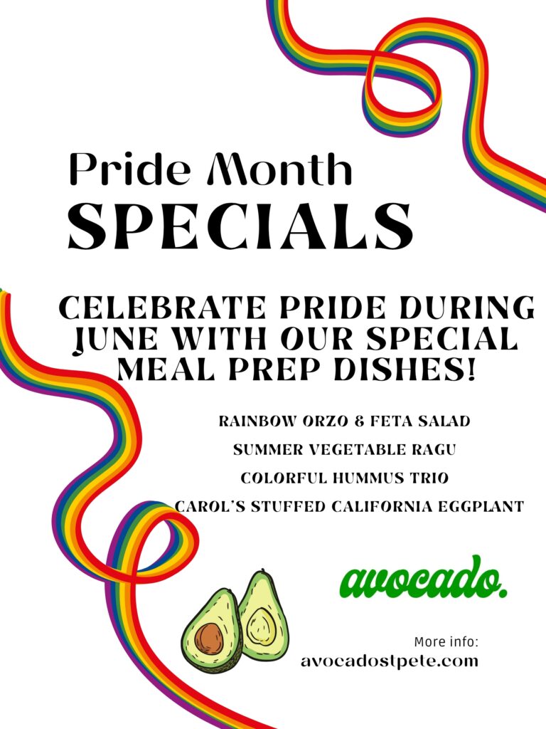 avocado. st. pete Pride Month Meal Prep Specials